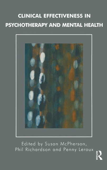 Clinical Effectiveness in Psychotherapy and Mental Health - 