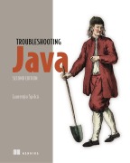 Cover-Bild zum Titel 'Troubleshooting Java, Second Edition' von 'Laurentiu Spilca'