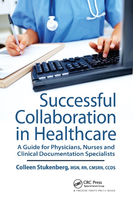 Successful Collaboration in Healthcare - Colleen Stukenberg