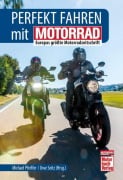 Cover-Bild zum Titel 'Perfekt fahren mit MOTORRAD' von 'Michael Pfeiffer'