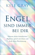 Cover-Bild zum Titel 'Engel sind immer bei dir' von 'Kyle Gray'
