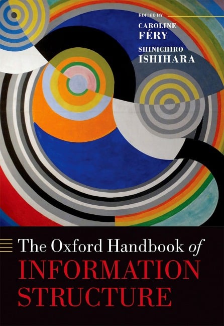 The Oxford Handbook of Information Structure - 