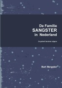 Cover-Bild zum Titel 'De Familie Sangster in Nederland 2e uitgave' von 'Bart Sangster'