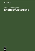 Cover-Bild zum Titel 'Grundstücksmiete' von ''