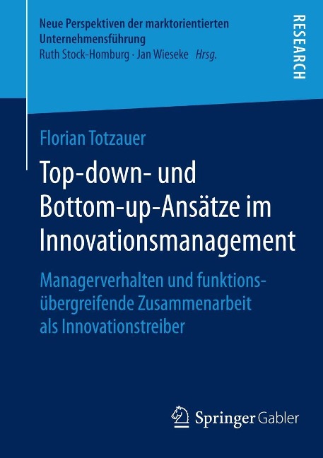 Top-down- und Bottom-up-Ansätze im Innovationsmanagement - Florian Totzauer