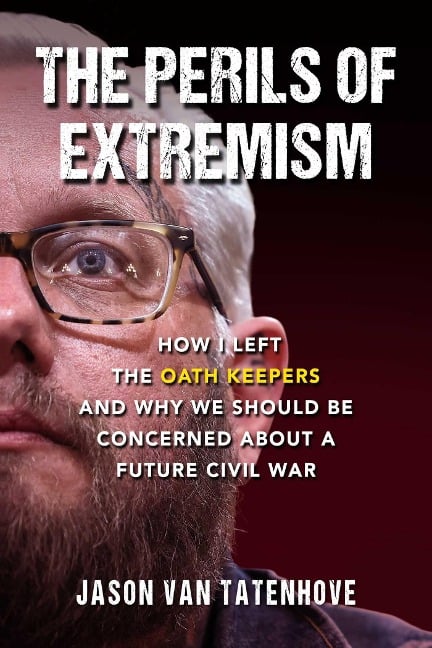 The Perils of Extremism - Jason van Tatenhove