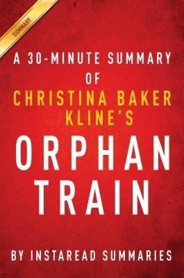 Summary of Orphan Train - Instaread Summaries