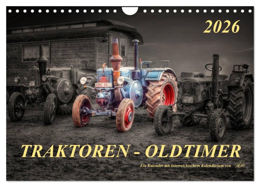 Traktoren - Oldtimer (Wandkalender 2026 DIN A4 quer), CALVENDO Monatskalender - Peter Roder