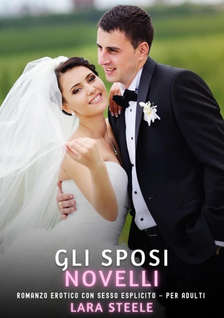 Gli Sposi Novelli - Lara Steele