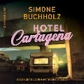 Cover-Bild zum Titel 'Hotel Cartagena' von 'Simone Buchholz'