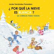 Cover-Bild zum Titel '¿Por qué la nieve es blanca?' von 'Javier Fernández Panadero'