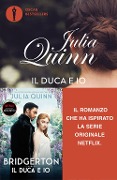 Il Duca E Io - Bridgerton Vol. 1 - Julia Quinn