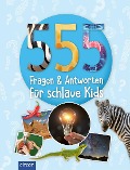 Cover-Bild zum Titel '555 Fragen & Antworten für schlaue Kids' von 'Sabine Fritz, Heike Huwald, Birgit Kuhn, Kerstin Landwehr, Feryal Kanbay'