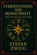 Cover-Bild zum Titel 'Sternstunden der Menschheit' von 'Stefan Zweig'