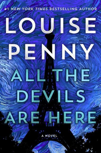 All the Devils Are Here - Louise Penny