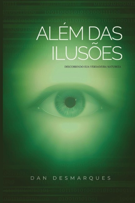 Além das Ilusões - Dan Desmarques