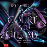 Cover-Bild zum Titel 'A Court so Gleamy' von 'Everly Sheehan'
