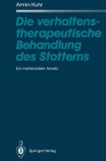 Cover-Bild zum Titel 'Die verhaltenstherapeutische Behandlung des Stotterns' von 'Armin Kuhr'