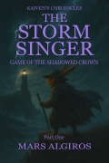 Cover-Bild zum Titel 'Game of the Shadowed Crown (The Storm Singer, #1)' von 'Mars Algiros'