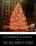 Cover-Bild zum Titel 'The Old Nurses Story' von 'Elizabeth Gaskell'