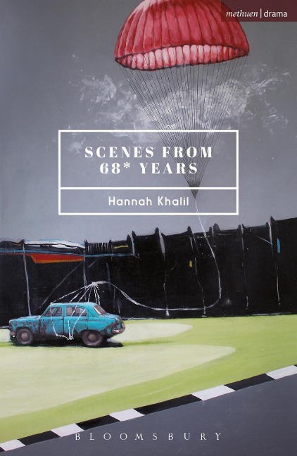 Scenes from 68* Years - Hannah Khalil