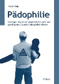 Cover-Bild zum Titel 'Pädophilie' von 'Horst Vogt'