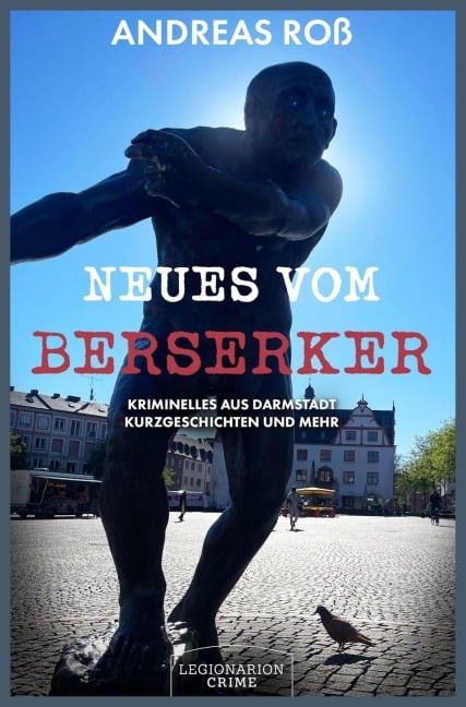 Neues vom Berserker - Andreas Roß