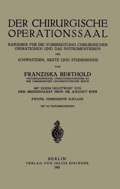 Der Chirurgische Operationssaal - August Bier, Franziska Berthold