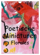Cover-Bild zum Titel 'Poetische Miniaturen Florales (Wandkalender 2026 DIN A4 hoch), CALVENDO Monatskalender' von 'Annette Kunow'