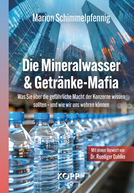 Die Mineralwasser- & Getränke-Mafia - Marion Schimmelpfennig