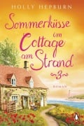Cover-Bild zum Titel 'Sommerküsse im Cottage am Strand (Teil 3)' von 'Holly Hepburn'