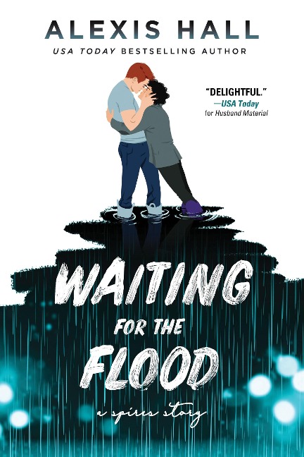 Waiting for the Flood - Alexis Hall