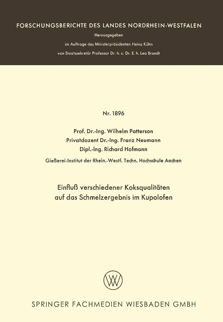 Einfluß verschiedener Koksqualitäten auf das Schmelzergebnis im Kupolofen - Wilhelm Patterson