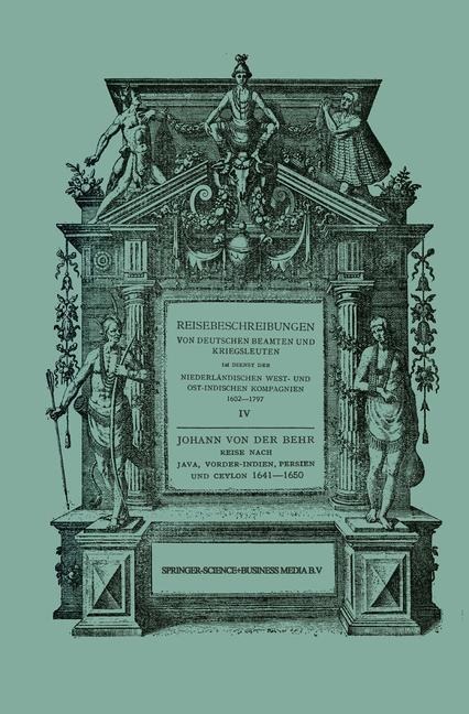 Reise nach Java, Vorder-Indien, Persien und Ceylon 1641-1650 - Johann Behr