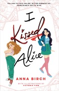 Cover-Bild zum Titel 'I Kissed Alice' von 'Anna Birch'