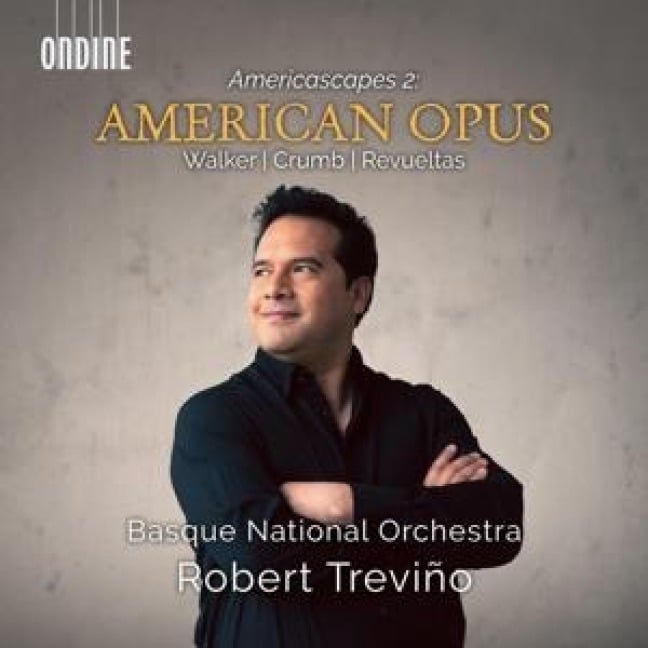 Americascapes 2: American Opus - Robert Basque National Orchestra/Trevi¿o