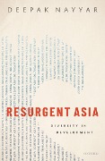 Cover-Bild zum Titel 'Resurgent Asia' von 'Deepak Nayyar'