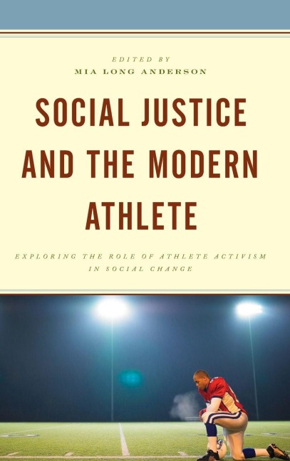 Social Justice and the Modern Athlete - 