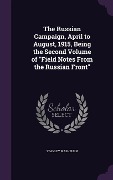 Cover-Bild zum Titel 'The Russian Campaign, April to August, 1915, Being the Second Volume of Field Notes From the Russian Front' von 'Stanley Washburn'