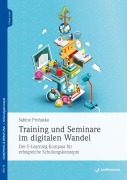 Cover-Bild zum Titel 'Training und Seminare im digitalen Wandel' von 'Sabine Prohaska'