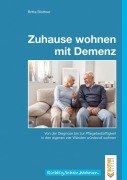 Cover-Bild zum Titel 'Zuhause wohnen mit Demenz' von 'Britta Blottner'