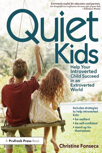 Quiet Kids - Christine Fonseca