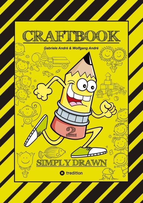 CRAFTBOOK - TIPPS & TRICKS ZUM HÄUSER & GEBÄUDE ZEICHNEN - TOLLE MOTIVE - MÄRCHENHÄUSER - BLUMEN - TIERE - RÄTSEL - Wolfgang André, Gabriele André