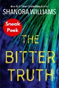 The Bitter Truth: Sneak Peek - Shanora Williams