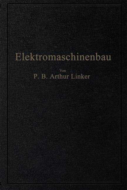 Elektromaschinenbau - Arthur Linker