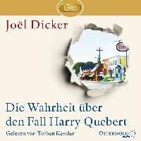 Dicker, J: Die Wahrheit über den Fall Harry Quebert - 