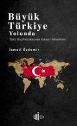 Cover-Bild zum Titel 'Büyük Türkiye Yolunda' von 'Ismail Özdemir'