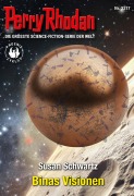 Cover-Bild zum Titel 'Perry Rhodan 3317: Binas Visionen' von 'Susan Schwartz'