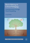 Cover-Bild zum Titel 'Movie Making as Critical Pedagogy' von 'Grady Walker'