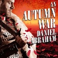 Cover-Bild zum Titel 'An Autumn War' von 'Daniel Abraham'